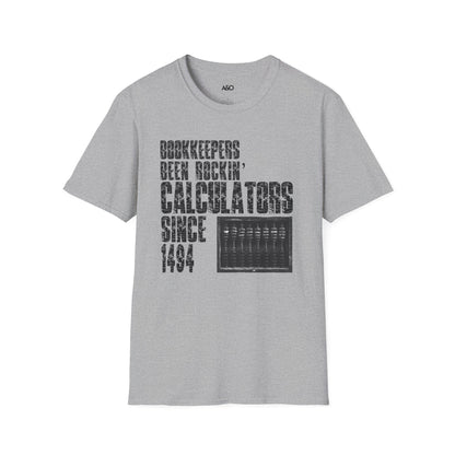 Bookkeepers Been Rockin' Calculators Since 1494 (Light Fabrics)