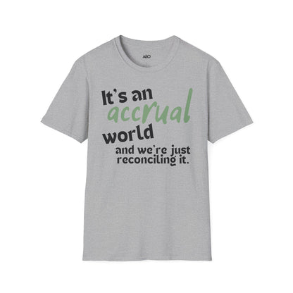 It's an Accrual World and We're Just Reconciling It... Tee for Women