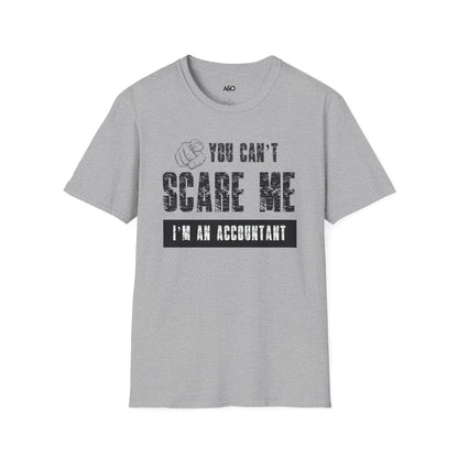 You Can't Scare Me I'm an Accountant (Light Fabrics)