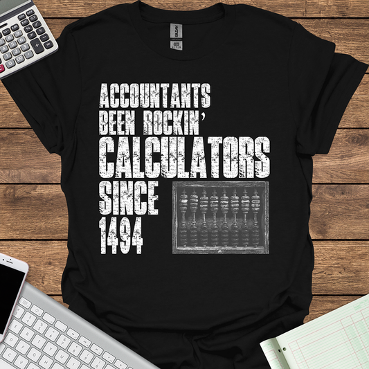 Accountants Been Rockin' Calculators Since 1494 (Dark Fabrics)