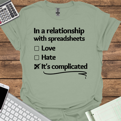 Complicated Relationship With Spreadsheets Tee for Women (Light Fabrics)