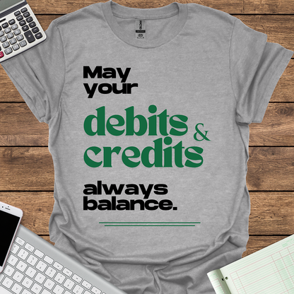 May Your Debits & Credits Always Balance Tee for Men