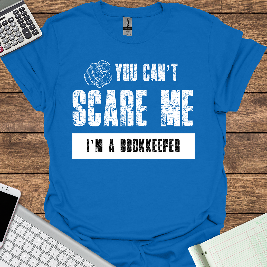 You Can't Scare Me I'm a Bookkeeper (Dark Fabrics)