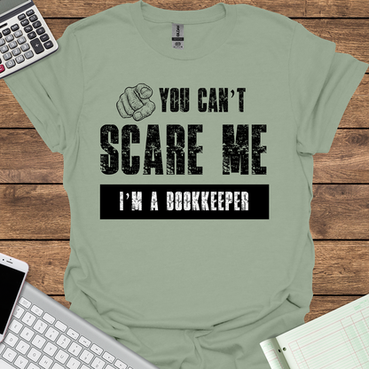 You Can't Scare Me I'm a Bookkeeper (Light Fabrics)