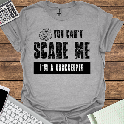 You Can't Scare Me I'm a Bookkeeper (Light Fabrics)