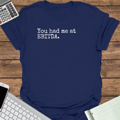 You Had Me at EBITDA.